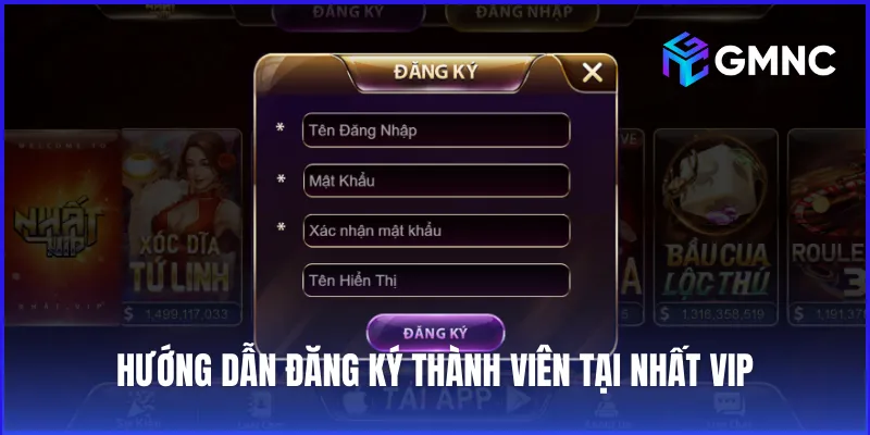 Biểu mẫu đăng ký thành viên dành cho người mới tham gia tại Nhất VIP