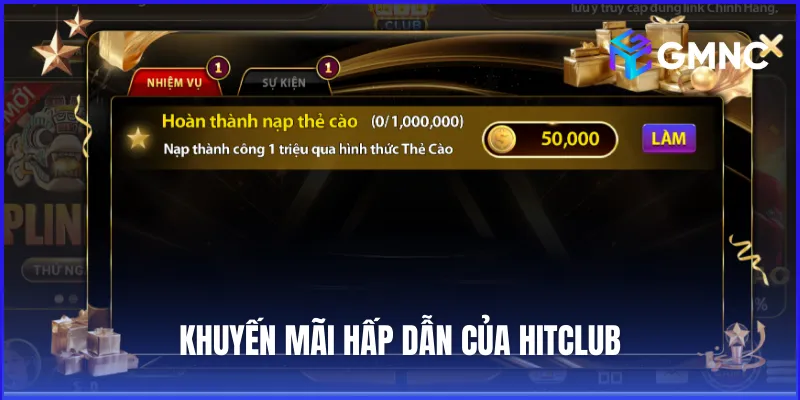 Khuyến mãi hấp dẫn của Hitclub mà mọi thành viên không nên bỏ lỡ